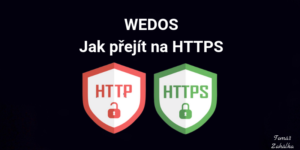 Jak přejít z HTTP na HTTPS - Návod na Wedos